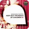Keep Out The Reach Of Children EP