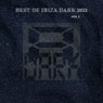 Best Of Ibiza Dark 2022, Vol.1