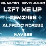 Lift Me Up Remixes