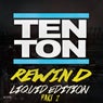 Rewind Liquid Edition Part 2