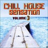 Chill House Sensation, Vol.3 (Best Chill House Tracks)
