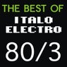 The Best Of Italo Electro 80 Vol. 3