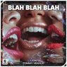Blah Blah Blah