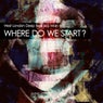Where Do We Start? (feat. (sic). Man)