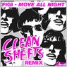 Figi - Move All Night - Clean Sheets Remix
