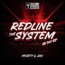 Redline The System (Ed Solo VIP)