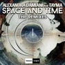 Space and Time (feat. Tayma) [The Remixes]