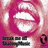 Break Me Off - Single