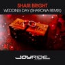 Wedding Day (Sharona Remix)