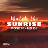 Watch the Sunrise (Rework Extended)