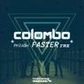 Faster (Colombo Remix)