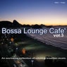 Bossa Lounge Cafe Vol.3 - An Exclusive Collection Of Relaxing Brazilian Music