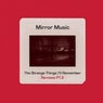 The Strange Things I'll Remember (Remixes Part 2)