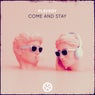 Come and Stay (Extended Mix)