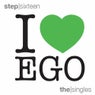I Love Ego (Step Sixteen)
