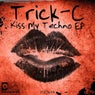 Kiss My Techno EP