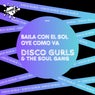 Baila Con El Sol / Oye Como Va