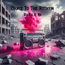 Dance To The Rhythm