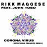 Corona Virus (Morphing Delivery Remix)