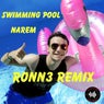 Swimming Pool (RONN3 Remix)