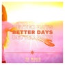 Better Days