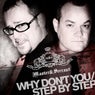 Step By Step / Why Don't You (Suck My Fu**ing Dick)