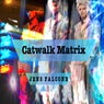 Catwalk Matrix