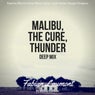 Malibu, the Cure, Thunder Deep Mix (Reprise Electro Deep Miley Cyrus, Lady Gaga, Imagin Dragons)