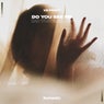 Do You See Me