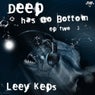 Deep Has No Bottom EP.2