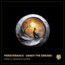 Perseverance - Sandy The Dreams