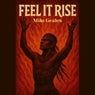 Feel It Rise