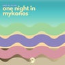 One night in Mykonos (Original Mix)