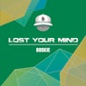 Lost Your Mind