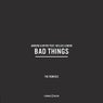 Bad Things - The Remixes