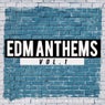 EDM Anthems, Vol.1