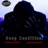 Deep Condition (Original Mix)