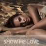 Show Me Love, Vol. 1 (The Ultimate Love Compilation)