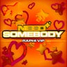 Need Somebody (Raphi VIP)