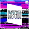 The Definition Of Future House Vol. 25