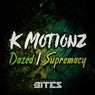 Dazed / Supremacy