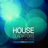 House Gladiators, Vol. 1