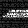 Uplifting Selection Volume 004