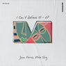 I Can't Believe It EP