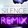 SILENCE (feat. Kez) [Robbie Cadet Remix]