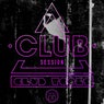 Club Session pres. Club Tools Vol. 33