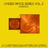 Under Space Series, Vol. 2