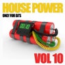 House Power, Vol. 10 (Only for DJ's)