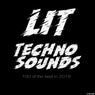 Lit Techno Sounds 100 of the Best in 2018