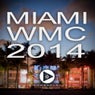 Miami WMC 2014